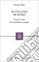 Spedizione Espresso In una casa di vetro. Generi e temi del naturalismo europeo