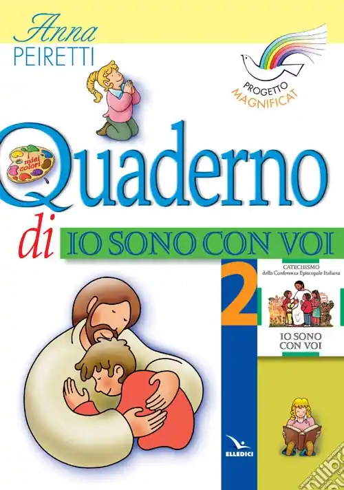 Vendita Finale Progetto Magnificat. Quaderno di «Io sono con voi». Vol. 2
