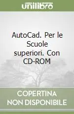 Promo Stagionale AutoCad. Per le Scuole superiori. Con CD-ROM