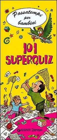 Centouno superquiz. Ediz. illustrata Promo Stagionale