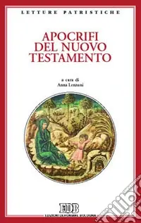 Apocrifi del Nuovo Testamento Ordina Subito