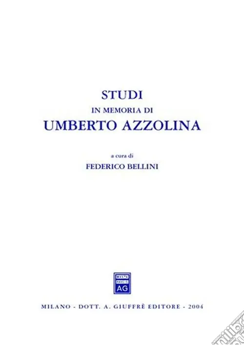 Studi in memoria di Umberto Azzolina Must-Have