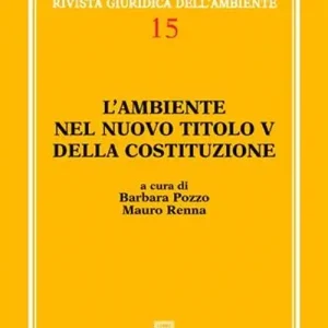 Economico L‘ambiente nel nuovo titolo V della Costituzione