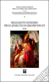 Regolamento giudiziario per gli affari civili di Gregorio papa XVI (1834) Subito Disponibile