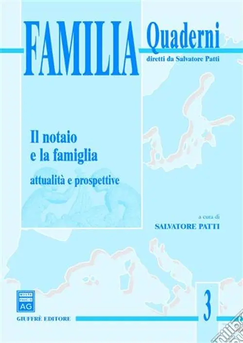 Il notaio e la famiglia. Attualità e prospettive. Atti del Convegno di studi (Taormina, 8-9 marzo 2002) Di Tendenza