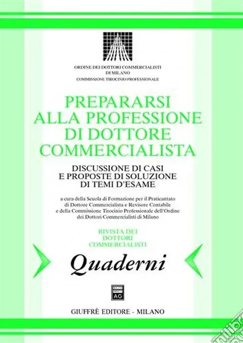 Compra Oggi Stesso Prepararsi alla professione di dottore commercialista. Discussione di casi e proposte di soluzione di temi d‘esame