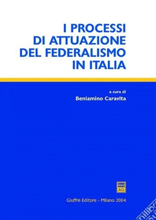 Affare I processi di attuazione del federalismo in Italia