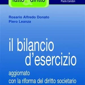 Il bilancio d‘esercizio. Aggiornato con le modifiche di cui al D.Lgs. 17 gennaio 2003, n. 6 Pagamento Sicuro