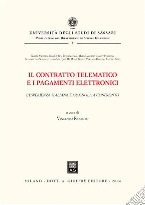 Subito Disponibile Il contratto telematico e i pagamenti elettronici. L‘esperienza italiana e spagnola a confronto