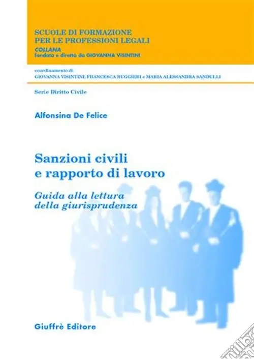 Offerta Lampo Sanzioni civili e rapporto di lavoro. Guida alla lettura della giurisprudenza