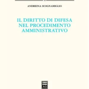 Il diritto di difesa nel procedimento amministrativo Offerta Limitata