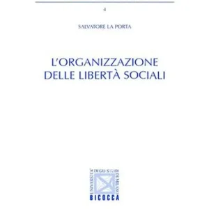L‘organizzazione delle libertà sociali Più Venduto
