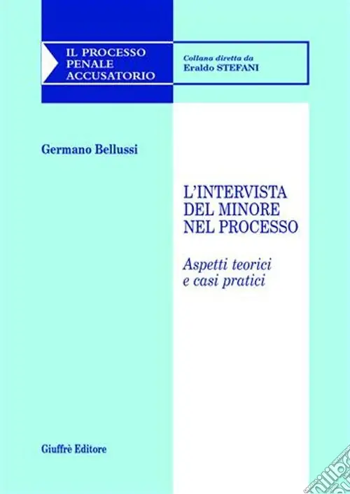 Pagamento Sicuro L‘intervista del minore nel processo. Aspetti teorici e casi pratici