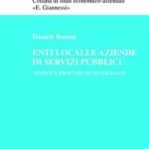 Enti locali e aziende di servizi pubblici. Assetti e processi di governance Promozione