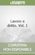 Lavoro e diritto. Vol. 1 Ultima Occasione