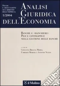Analisi giuridica dell‘economia (2004). Vol. 1 Ultimissimo Modello