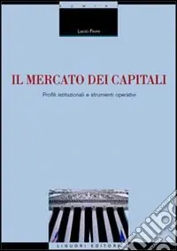 Il mercato dei capitali. Profili istituzionali e strumenti operativi Sconto