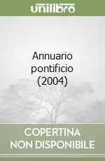 Annuario pontificio (2004) Acquista Ora