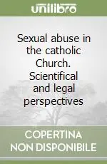 Super Prezzo Sexual abuse in the catholic Church. Scientifical and legal perspectives
