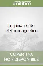 Inquinamento elettromagnetico Nuova Collezione