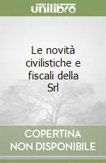 Prezzo Conveniente Le novità civilistiche e fiscali della Srl