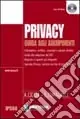 A Buon Prezzo Privacy. Guida agli adempimenti. Con CD-ROM