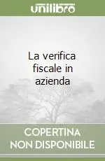 La verifica fiscale in azienda Compra Adesso