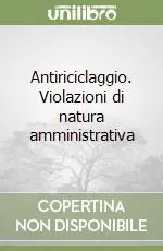 Offerta Lampo Antiriciclaggio. Violazioni di natura amministrativa