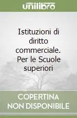 Saldi Istituzioni di diritto commerciale. Per le Scuole superiori