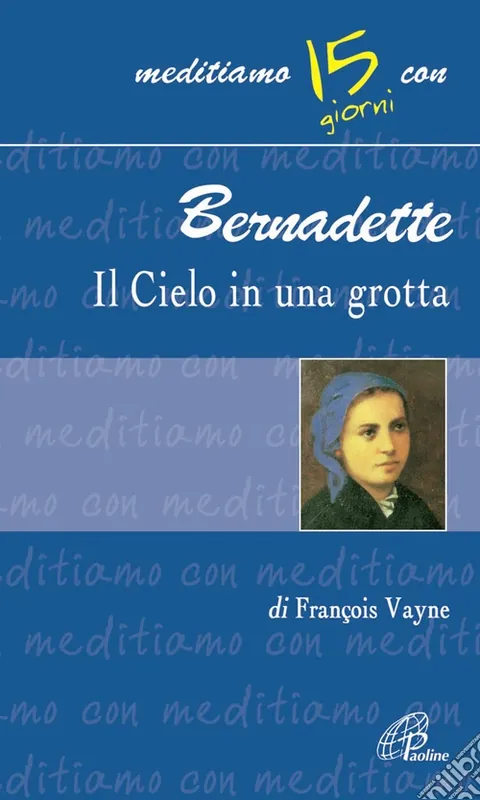 Bernadette, il cielo in una grotta Sconto