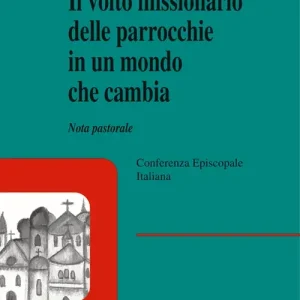 Il volto missionario delle parrocchie in un mondo che cambia Prezzo Ridotto