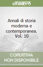 Sconto Annali di storia moderna e contemporanea. Vol. 10