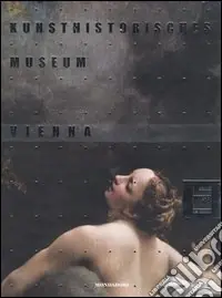 Pagamento Sicuro Kunsthistorisches Museum Vienna. Ediz. illustrata