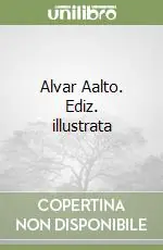 Bestseller Alvar Aalto. Ediz. illustrata