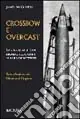 Crossbow e Overcast Pagamento Sicuro