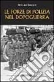 Le forze di polizia nel Dopoguerra Offerta Limitata