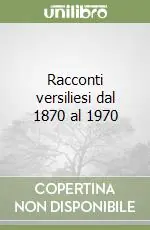 Prezzo Ridotto Racconti versiliesi dal 1870 al 1970