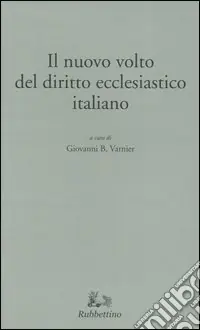 Scelto Dai Clienti Il nuovo volto del diritto ecclesiastico italiano
