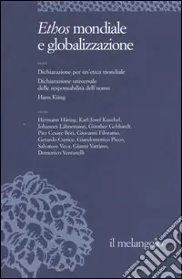 Popolare Ethos e poiesis. Vol. 7 Ethos mondiale e globalizzazione