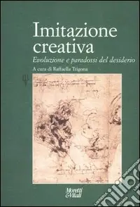 Promozione Imitazione creativa. Evoluzione e paradossi del desiderio