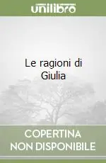 Le ragioni di Giulia Occasione