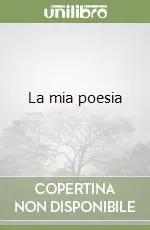 La mia poesia Quantità Limitata