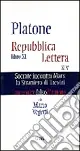 Offerta Lampo Platone. Repubblica, Libro XI. Lettera agli amici d‘Italia