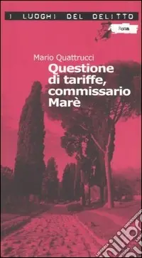 Questione di tariffe, commissario Marè Compra Oggi Stesso