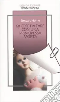 Promo Stagionale Sessantanove cose da fare con una principessa morta