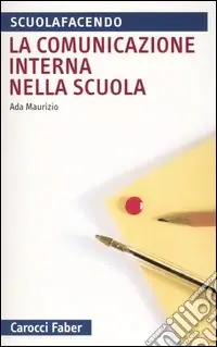 La comunicazione interna nella scuola Compra Adesso