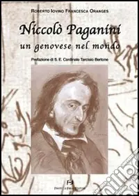 Economico Niccolò Paganini. Un genovese nel mondo