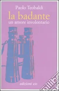 La badante. Un amore involontario Spedizione Espresso