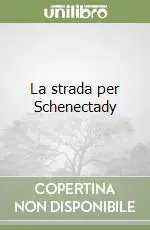 La strada per Schenectady Occasione