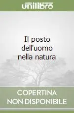 Il posto dell‘uomo nella natura Novità